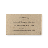 Gathered Thoughts- Parenting Edition